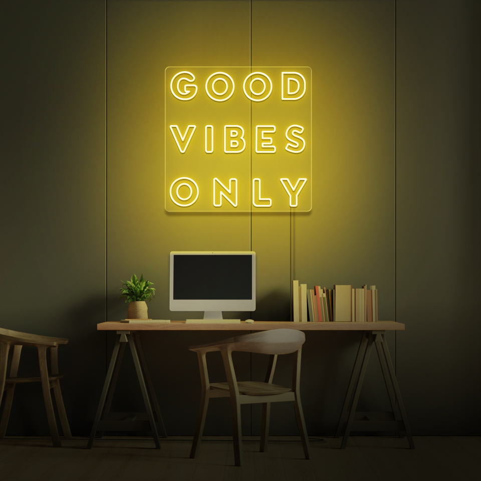 Good Vibes Only