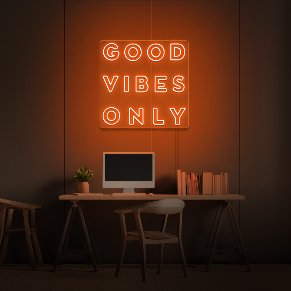 Good Vibes Only