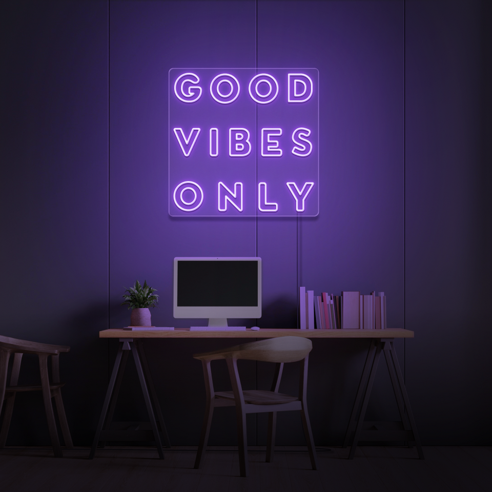 Good Vibes Only