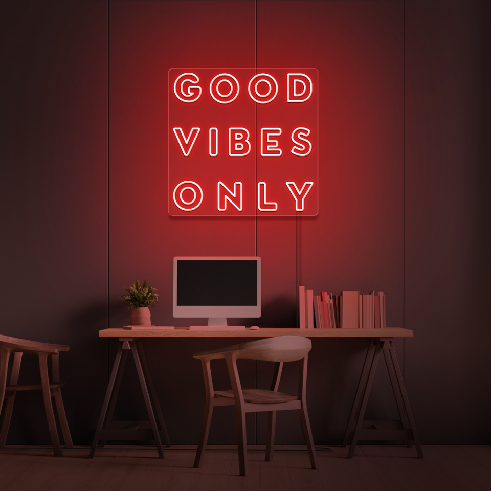 Good Vibes Only
