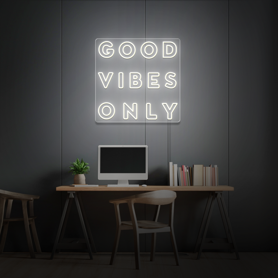 Good Vibes Only